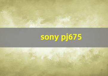 sony pj675